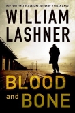 Книга Blood And Bone автора William Lashner