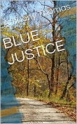 Книга Blue Justice автора Anthony Thomas