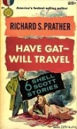 Книга Будет револьвер — будем путешествовать (сборник) автора Ричард Скотт Пратер