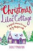Книга Christmas at Lilac Cottage автора Holly Martin