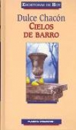 Книга Cielos de Barro автора Dulce Chacón