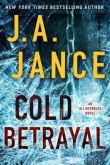 Книга Cold Betrayal автора J. A. Jance