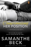 Книга Compromising Her Position автора Samanthe Beck
