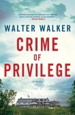 Книга Crime of Privilege автора Walter Walker