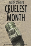 Книга Cruelest Month автора Aaron Stander