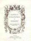 Книга Curious creatures in zoology автора John Ashton