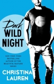 Книга Dark Wild Night автора Christina Lauren