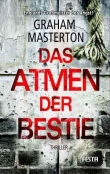 Книга Das Atmen der Bestie автора Graham Masterton