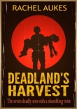 Книга Deadland's Harvest автора Rachel Aukes