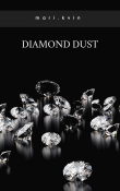 Книга Diamond Dust (СИ) автора mari.kvin