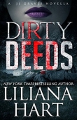 Книга Dirty Deeds автора Liliana Hart