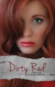 Книга Dirty Red автора Tarryn Fisher