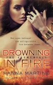 Книга Drowning in Fire автора Hanna Martine