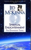 Книга Духовное просветление: прескверная штука (ЛП) автора Джед МакКенна
