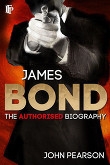 Книга Джеймс Бонд: Официальная биография агента 007 (ЛП) автора Джон Пирсон