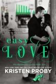 Книга Easy Love автора Kristen Proby