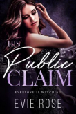 Книга Его публичное заявление (ЛП) автора Эви Роуз