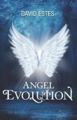 Книга Эволюция Ангелов (ЛП) автора Дэвид Эстес