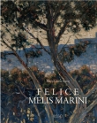 Книга  Felice Melis Marini автора Scano Grazia