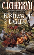 Книга Fortress of Eagles автора C. J. Cherryh