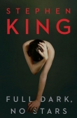 Книга Full dark, no stars автора Стивен Кинг