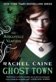 Книга Ghost Town автора Rachel Caine