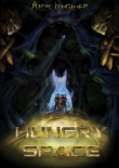 Книга Голодный космос (СИ) автора MilaHigher