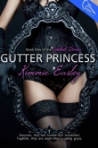 Книга Gutter Princess автора Kimmie Easley