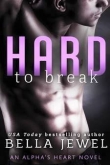 Книга Hard to Break автора Bella Jewel