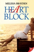 Книга Heart Block автора Melissa Brayden
