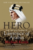 Книга Hero: The Life and Legend of Lawrence of Arabia  автора Michael Korda