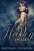 Книга Hidden in Lies автора Rachael Duncan