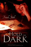 Книга Hold The Dark автора Frank Tuttle