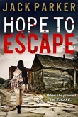 Книга Hope To Escape автора Jack Parker