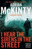 Книга I Hear the Sirens in the Street автора Adrian McKinty