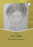 Книга I'm Villet автора Ayre