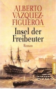Книга Insel der Freibeuter автора Alberto Vazquez-Figueroa