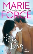 Книга It's Only Love автора Marie Force
