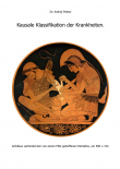 Книга Kausale Klassifikation der Krankheiten. (Причинно–следственная классификация болезней.) автора Андрей Полеев