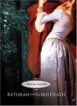 Книга Keturah and Lord Death автора Martine Leavitt