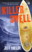 Книга Killer Swell автора Jeff Shelby