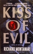 Книга Kiss of Evil автора Richard Montanari