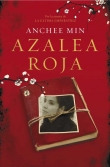 Книга Красная азалия (Жизнь и любовь в Китае) автора Анчи Мин