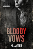 Книга Кровавые клятвы (ЛП) автора М. Джеймс