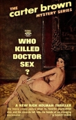 Книга Кто убил доктора секса? (Стриптизерка) автора Картер Браун
