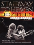 Книга Лестница в небеса: Led Zeppelin без цензуры (ЛП) автора Ричард Коул