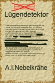 Книга Lügendetektor автора A. I. Nebelkrähe