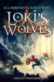 Книга Loki's Wolves автора Kelley L. Armstrong