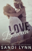 Книга Love in Between автора Sandi Lynn