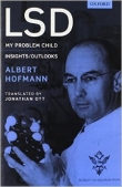 Книга LSD — My Problem Child автора Albert Gofmann